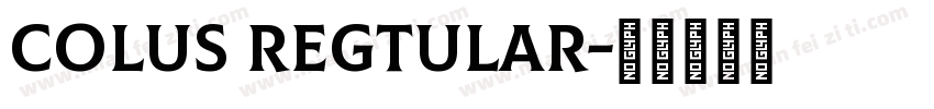 colus regtular字体转换